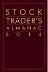Stock Trader's Almanac 2014 (Almanac Investor Series) 