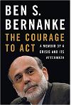 The Courage to Act: A Memoir of a Crisis and its Aftermath