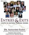 Entries & Exits: Visit to Sixteen Trading Rooms