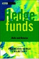 Hedge Funds. Myths and Limits