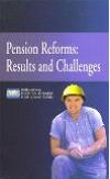 Pension Reforms: Results and Challenges