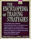 The Encyclopedia of Trading Strategies