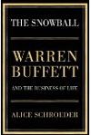The Snowball. Warren Buffet and the Business of Life