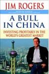 A Bull in China. Investing Profitably in the World's Greatest Market