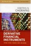 Introduction to Derivative Financial Instruments. Options, Futures, Forwards, Swaps and Hedging
