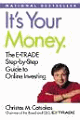 It's Your Money: The E*TRADE Step-by-Step Guide to Online Investing