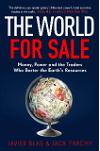 The World for Sale: Money, Power and the Traders Who Barter the Earth’s Resources