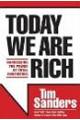 Today We Are Rich: Harnessing the Power of Total Confidence 