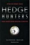 Hedge Hunters: How Hedge Fund Masters Survived