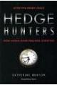Hedge Hunters: How Hedge Fund Masters Survived